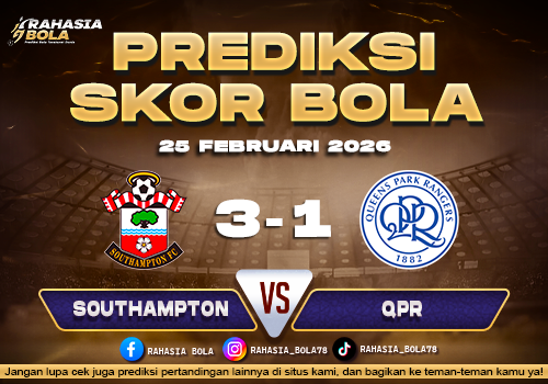 Prediksi Skor Bola Southampton vs QPR 25 Februari 2026