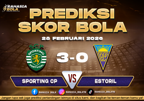 Prediksi Skor Bola Sporting CP vs Estoril 28 Februari 2026