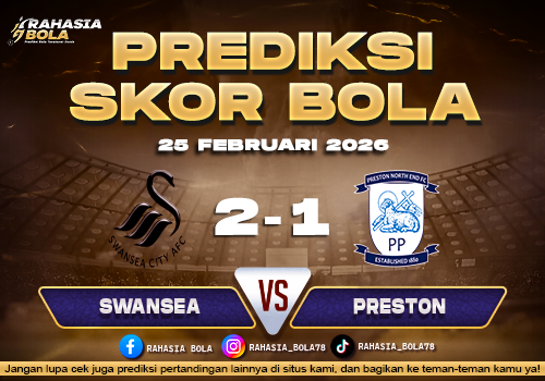 Prediksi Skor Bola Swansea vs Preston 25 Februari 2026