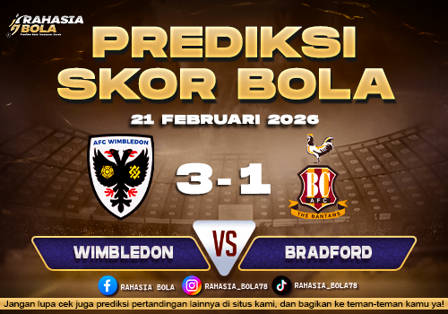 Prediksi Skor Bola Wimbledon vs Bradford 21 Februari 2026