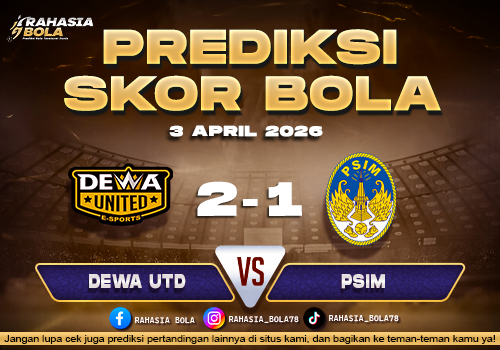 Prediksi BRI Liga 1 Dewa Utd vs PSIM 3 April 2026