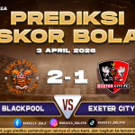 Prediksi EFL League One Blackpool vs Exeter 3 April 2026
