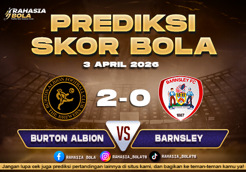Prediksi EFL League One Burton Albion vs Barnsley 3 April 2026