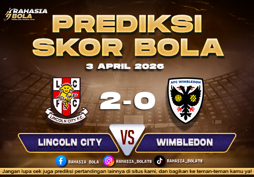 Prediksi EFL League One Lincoln City vs Wimbledon 3 April 2026