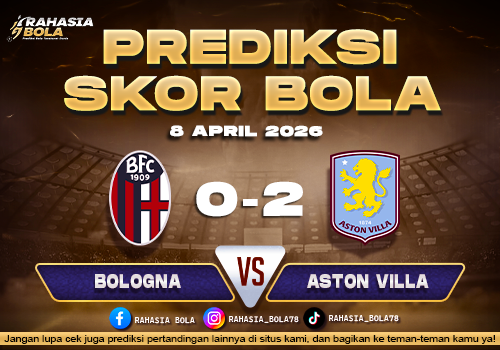 Prediksi Europa League Bologna vs Aston Villa 8 April 2026