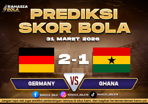 Prediksi Friendlies Germany vs Ghana 31 Maret 2026