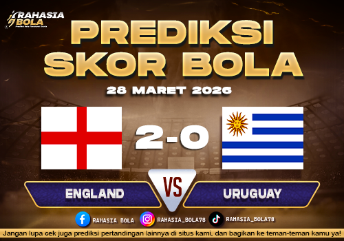 Prediksi Hasil Match England vs Uruguay 28 Maret 2026
