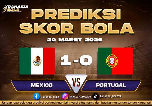 Prediksi Hasil Match Mexico vs Portugal 29 Maret 2026