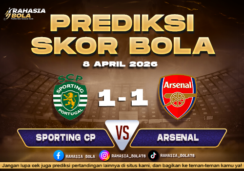 Prediksi Liga Champion Sporting CP vs Arsenal 8 April 2026