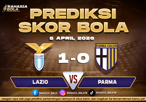 Prediksi Liga Italia Lazio vs Parma 5 April 2026