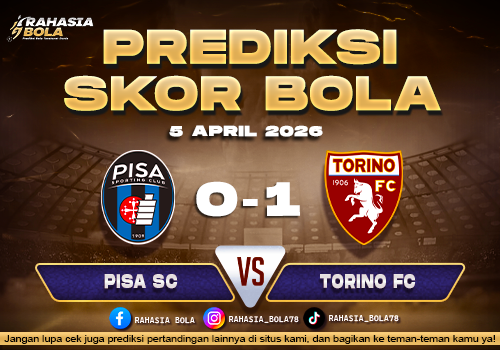 Prediksi Liga Italia Pisa SC vs Torino FC 5 April 2026