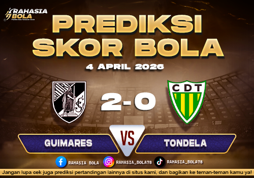 Prediksi Liga Portugal Guimaraes vs Tondela 4 April 2026