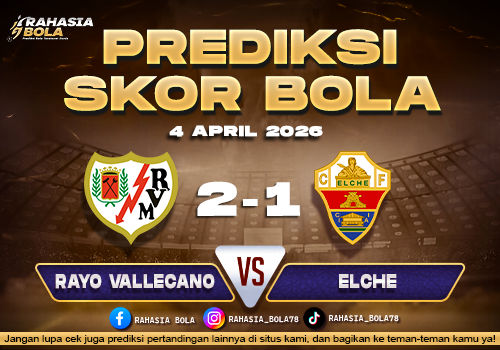 Prediksi Liga Spanyol Rayo Vallecano vs Elche 4 April 2026