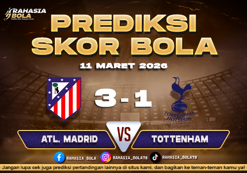 Prediksi Skor Bola Atl. Madrid vs Tottenham 11 Maret 2026
