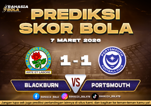 Prediksi Skor Bola Blackburn vs Portsmouth 7 Maret 2026