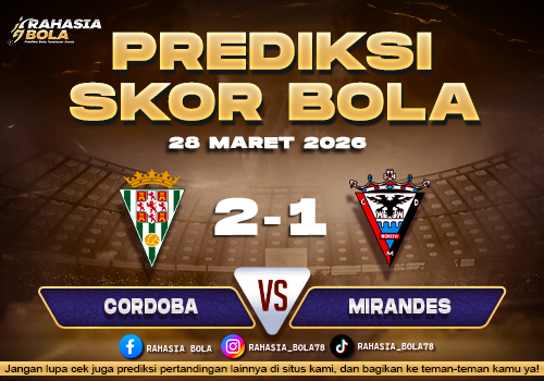 Prediksi Skor Bola Cordoba vs Mirandes 28 Maret 2026
