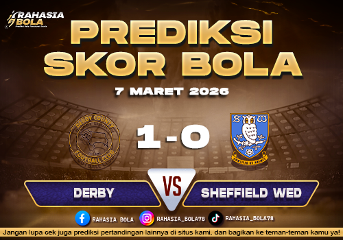Prediksi Skor Bola Derby vs Sheffield Wed 7 Maret 2026