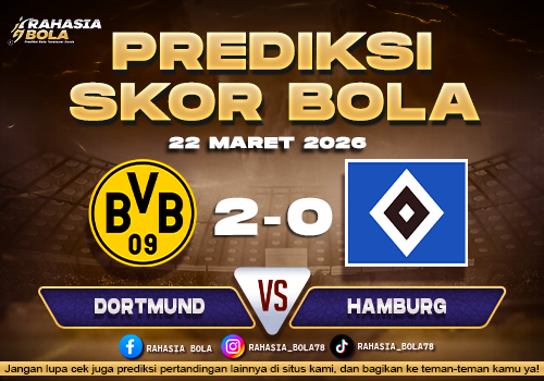 Prediksi Skor Bola Dortmund vs Hamburg 22 Maret 2026