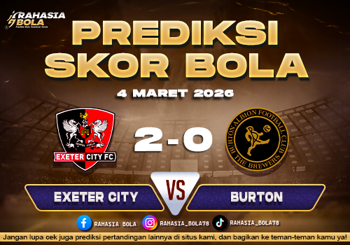 Prediksi Skor Bola Exeter City vs Burton 4 Maret 2026