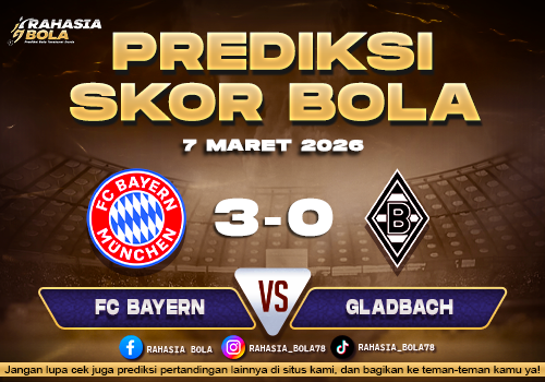 Prediksi Skor Bola FC Bayern vs Gladbach 7 Maret 2026