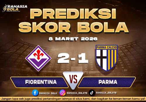 Prediksi Skor Bola Fiorentina vs Parma 8 Maret 2026