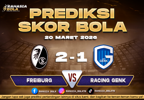 Prediksi Skor Bola Freiburg vs Racing Genk 20 Maret 2026