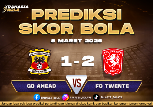 Prediksi Skor Bola Go Ahead vs FC Twente 8 Maret 2026