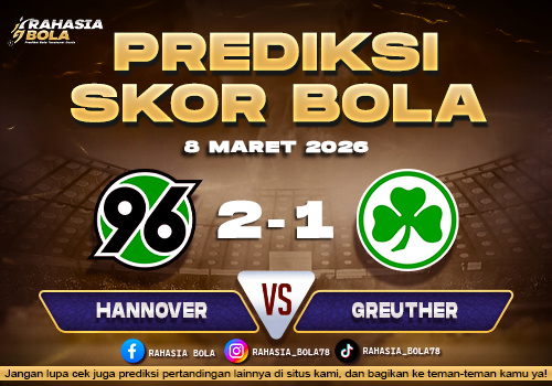 Prediksi Skor Bola Hannover vs Greuther Furth 8 Maret 2026