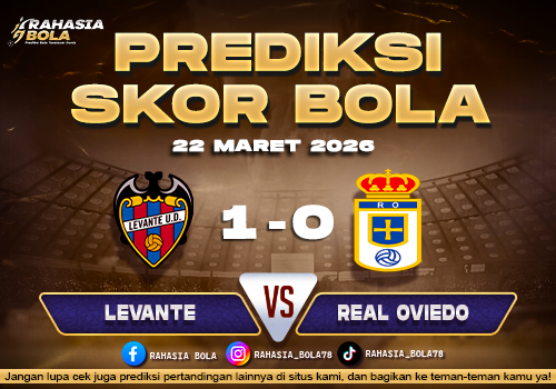 Prediksi Skor Bola Levante vs Real Oviedo 22 Maret 2026