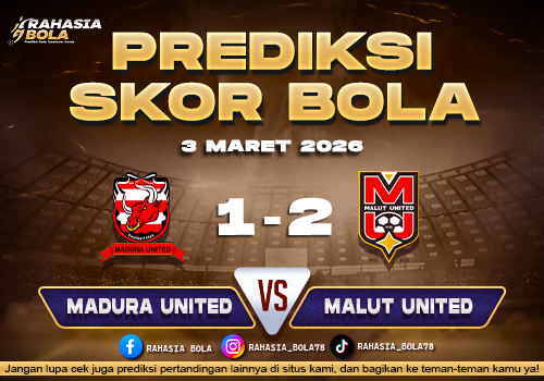 Prediksi Skor Bola Madura Utd vs Malut Utd 3 Maret 2026