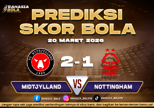 Prediksi Skor Bola Midtjylland vs Nottingham 20 Maret 2026