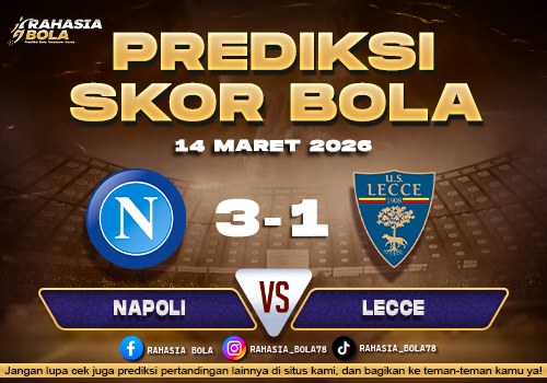 Prediksi Skor Bola Napoli vs Lecce 15 Maret 2026