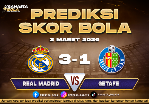 Prediksi Skor Bola Real Madrid vs Getafe 3 Maret 2026