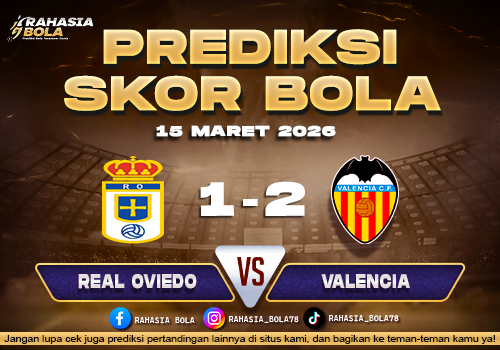 Prediksi Skor Bola Real Oviedo vs Valencia 15 Maret 2026