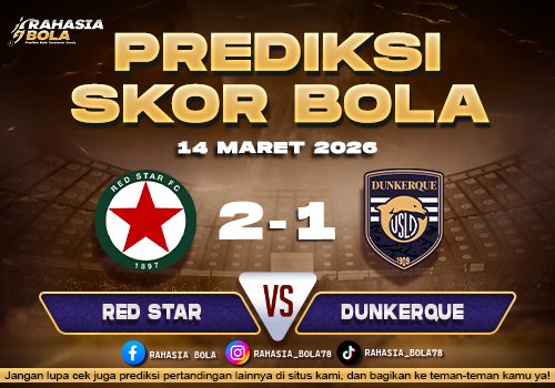 Prediksi Skor Bola Red Star vs Dunkerque 14 Maret 2026