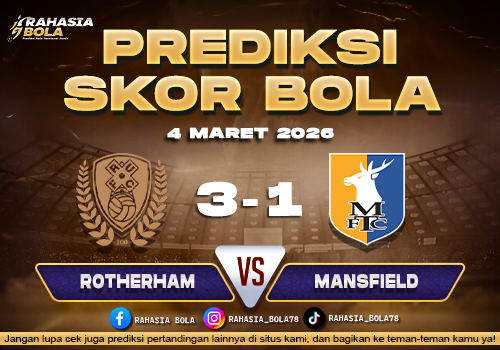 Prediksi Skor Bola Rotherham vs Mansfield 4 Maret 2026