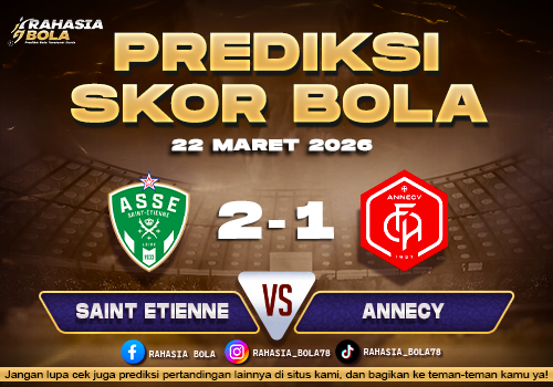 Prediksi Skor Bola Saint Etienne vs Annecy 22 Maret 2026