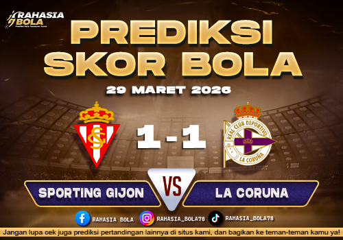 Prediksi Skor Bola Sporting Gijon vs La Coruna 29 Maret 2026
