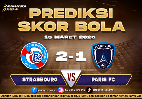 Prediksi Skor Bola Strasbourg vs Paris FC 15 Maret 2026