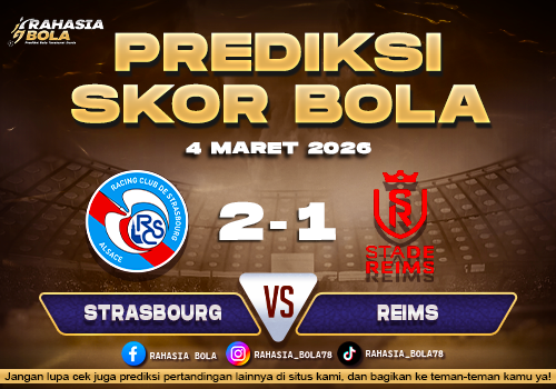 Prediksi Skor Bola Strasbourg vs Reims 4 Maret 2026
