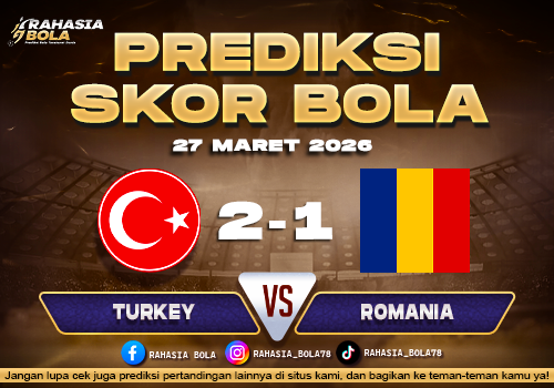 Prediksi Skor Bola Turkey vs Romania 27 Maret 2026