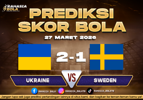 Prediksi Skor Bola Ukraine vs Sweden 27 Maret 2026