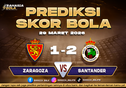 Prediksi Skor Bola Zaragoza vs Santander 29 Maret 2026