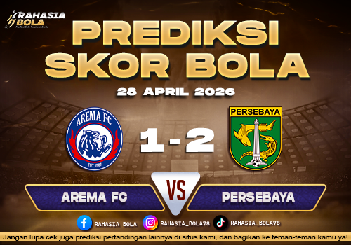 Prediksi Arema vs Persebaya 28 April 2026: Derby Jawa Timur Paling Panas
