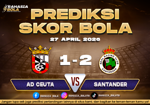 Prediksi AD Ceuta vs Santander 27 April 2026: Drama LaLiga2 yang Tak Terduga