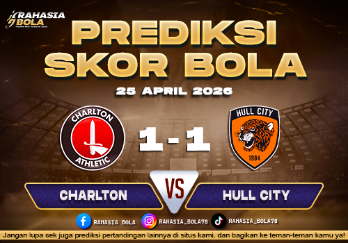 Prediksi Skor Charlton vs Hull 25 April 2026 H2H Line Up