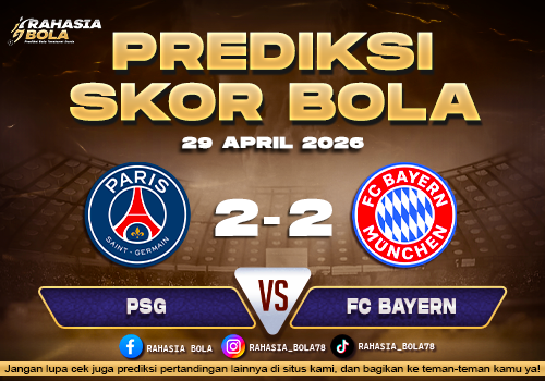 Prediksi PSG vs Bayern 29 April 2026 Liga Champions, big match elite Eropa dengan tensi tinggi dan drama besar.