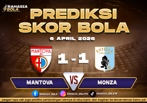 Prediksi Serie B Italia Mantova vs Entella 6 April 2026