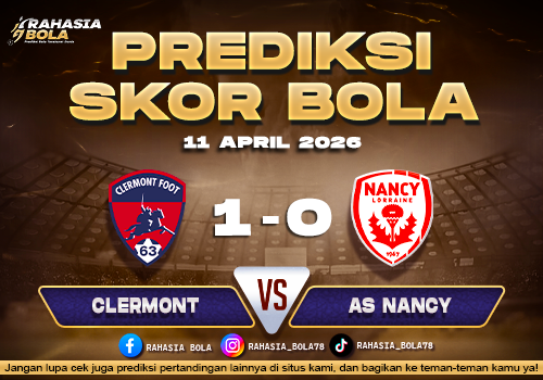 Prediksi Skor Clermont vs Nancy 11 April 2026 H2H Line Up