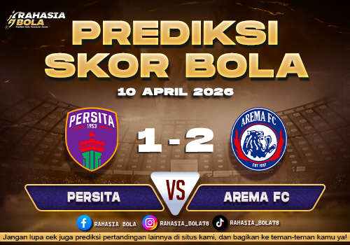 Prediksi Skor Persita vs Arema FC 10 April 2026 H2H Line Up
